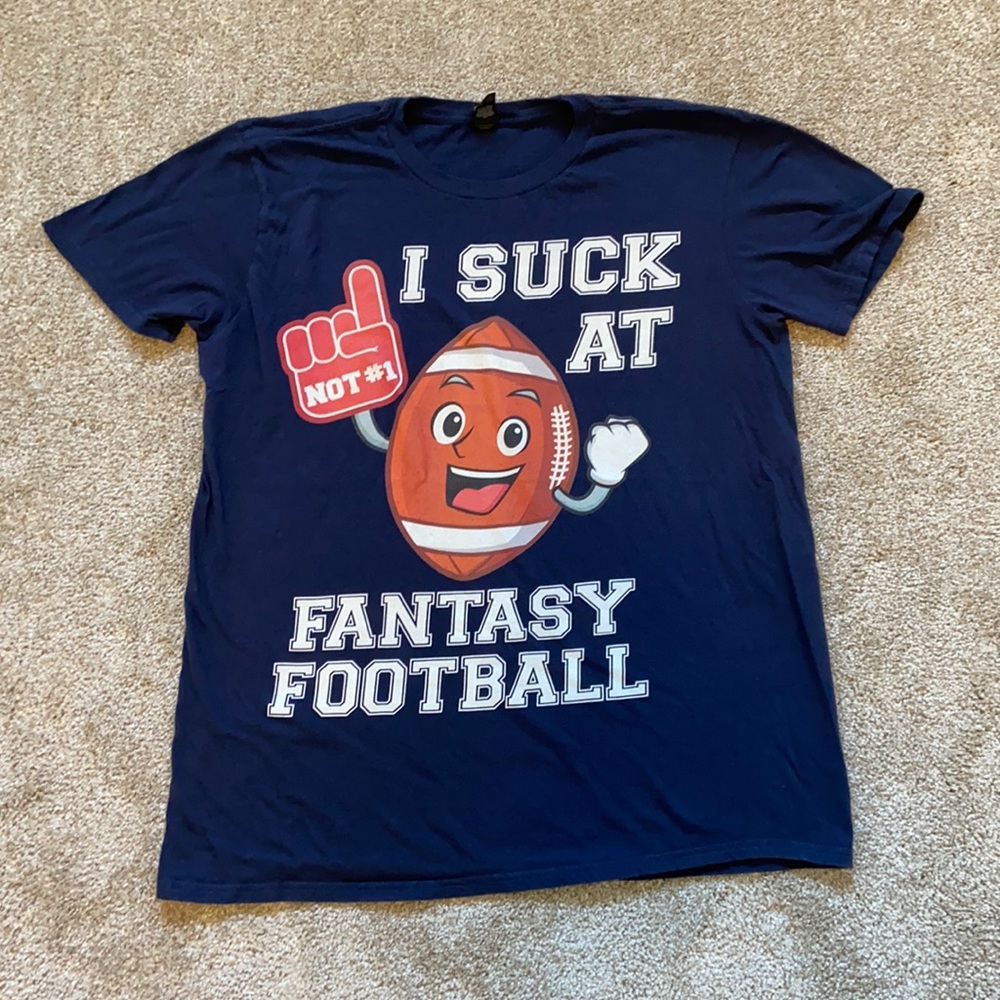 I suck @ Fantasy Fball Gag Tee